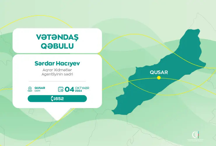 Aqrar Xidmətlər Agentliyinin sədri Sərdar Hacıyev Qusarda vətəndaşları qəbul edəcək