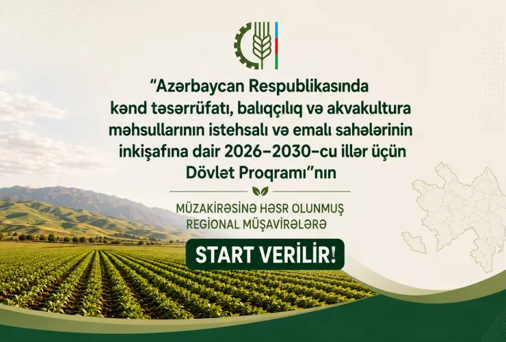 Aqrar sahədə yeni Dövlət Proqramının müzakirəsinə həsr olunmuş regional müşavirələrə start verilir