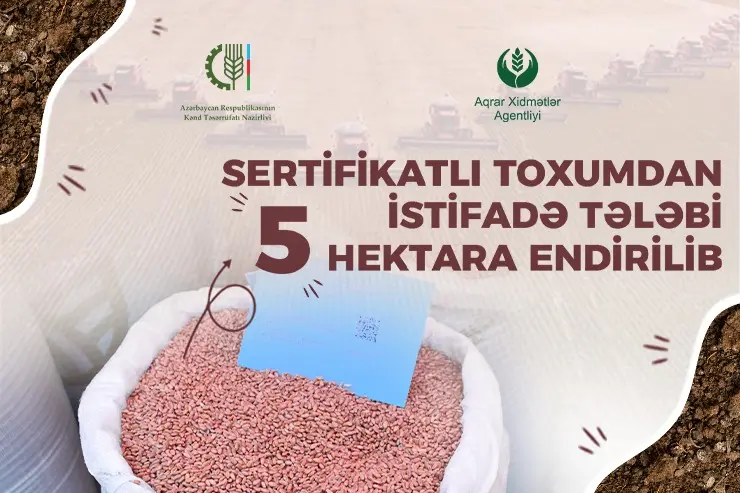 2026-2027-ci il əkin mövsümündən etibarən yerli toxumçuluğun təşviqi üçün yeni mexanizmlər tətbiq olunacaq